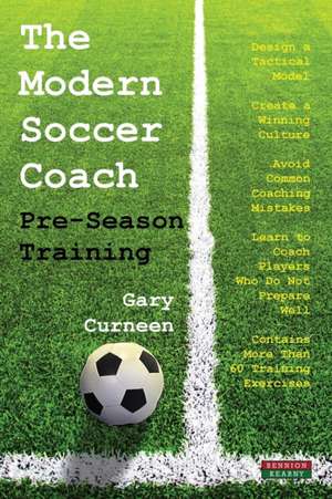 The Modern Soccer Coach de Gary Curneen