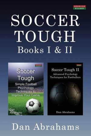 Soccer Tough de Dan Abrahams