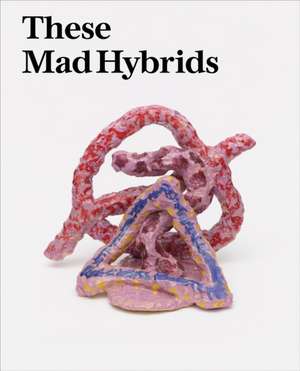 These Mad Hybrids de John Hoyland