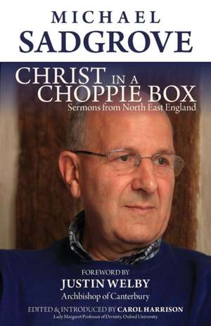 Christ in a Choppie Box de Michael Sadgrove