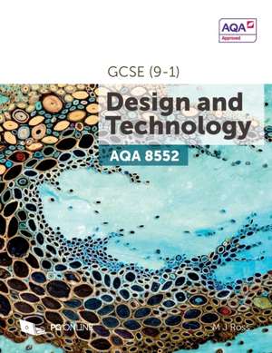 AQA GCSE (9-1) Design & Technology 8552 de M J Ross