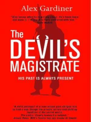 The Devil's Magistrate de Alex Gardiner