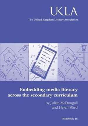 Embedding media literacy across the secondary curriculum de Julian McDougall