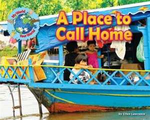 A Place to Call Home de Ellen Lawrence