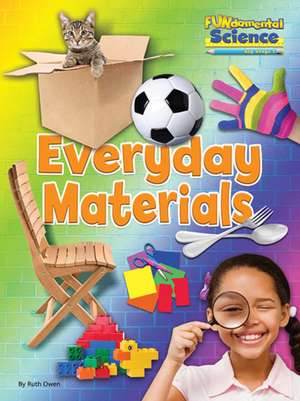 Everyday Materials de Ruth Owen