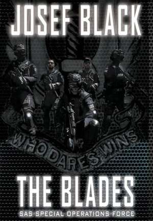 The Blades de Josef Black