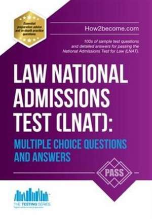 Law National Admissions Test (LNAT): Multiple Choice Questions and Answers de How2become