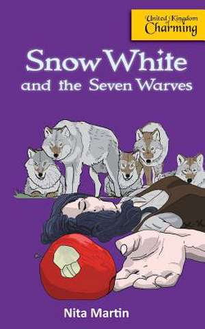 Snow White and the Seven Warves de Nita Martin