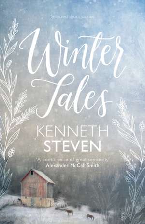 Winter Tales – Selected Short Stories de Kenneth Steven