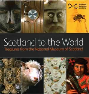 Scotland to the World de David Souden