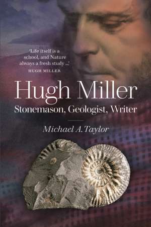 Hugh Miller de Doctor Dr Michael A. Taylor