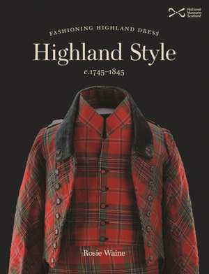 Highland Style de Rosie Waine