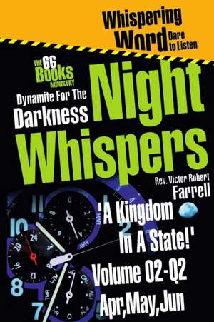 Night-Whispers Vol 02-Q2 - 'A Kingdom In A State' de Victor Robert Farrell