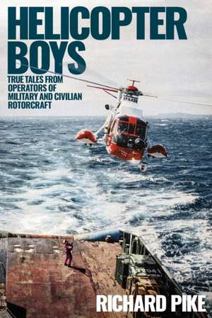 Helicopter Boys de Richard Pike