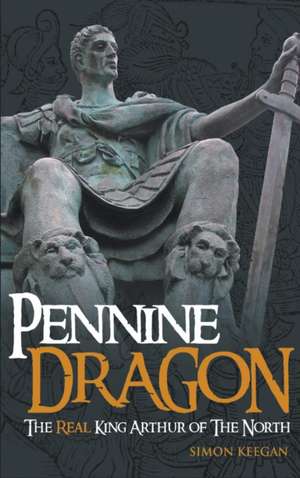 Pennine Dragon de Simon Keegan