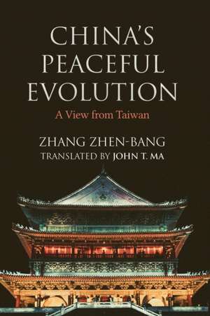 China's Peaceful Evolution de Zhen-Bang Zhang