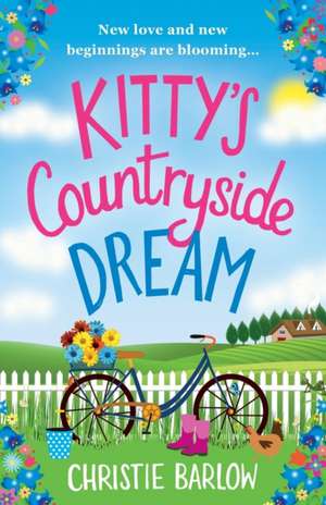 Kitty's Countryside Dream de Christie Barlow