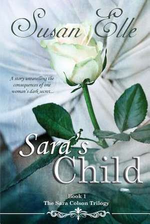 Sara's Child de Susan Elle