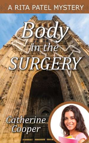 Body in the Surgery de Catherine Cooper