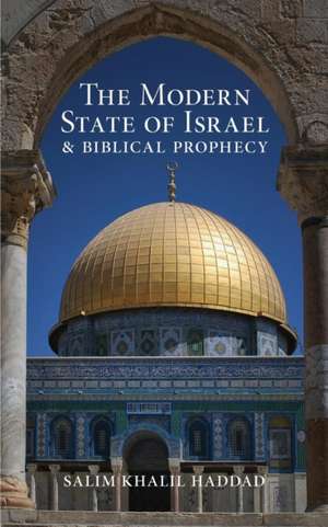 The Modern State of Israel and Biblical Prophecy