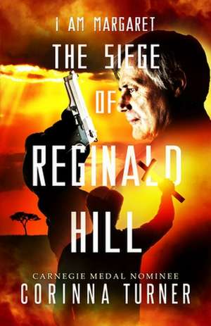 The Siege of Reginald Hill de Corinna Turner