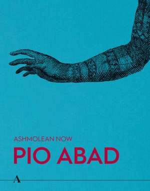 Ashmolean NOW: Pio Abad de Dan Hicks