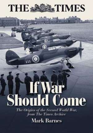 If War Should Come de Mark Barnes