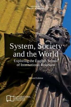 System, Society and the World de Robert W. Murray