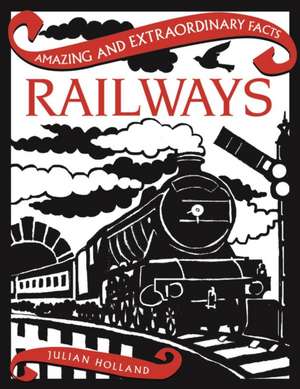 Railways de Julian Holland