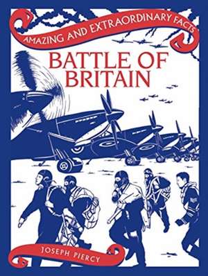 Battle of Britain de Joseph Piercy