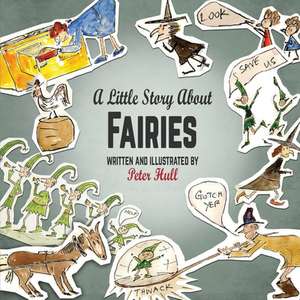 A Little Story About Fairies de Peter Hull