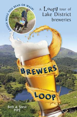 Brewers Loop de Beth and Steve Pipe
