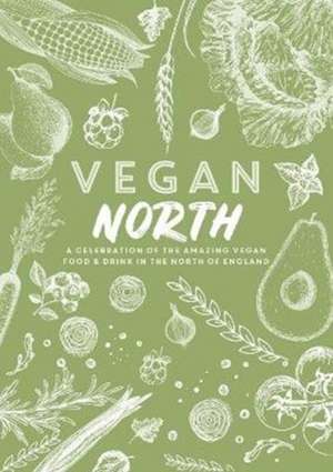 Vegan North de Katie Fisher