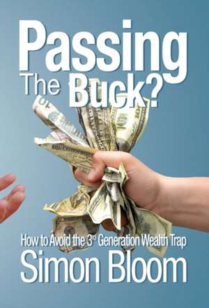 Passing the Buck de Simon Bloom