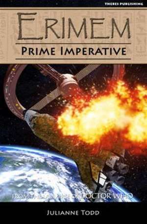 Erimem: Prime Imperative de Julie Todd
