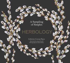 Herbology de Catherine Conway-Payne