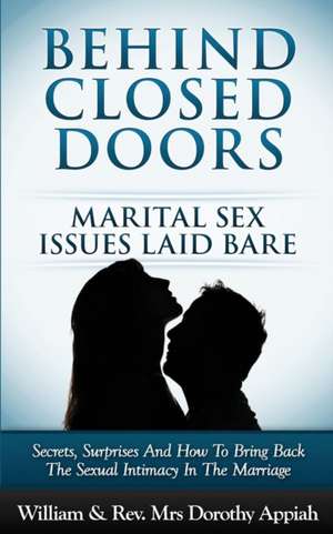 BEHIND CLOSED DOORS de William Appiah