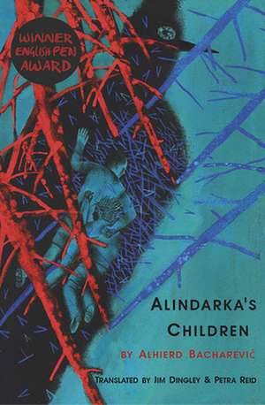 Alindarka's Children de Alhierd Bacharevic