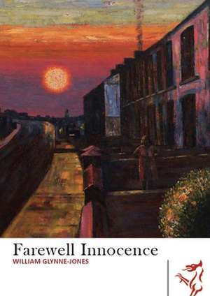 Farewell Innocence de William Glynne-Jones