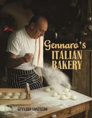 Contaldo, G: Gennaro's Italian Bakery de Gennaro Contaldo