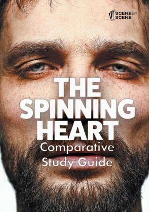 The Spinning Heart Comparative Study Guide de Amy Farrell