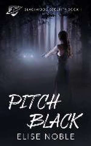 Pitch Black de Elise Noble