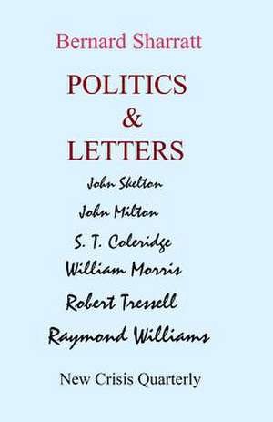 Politics & Letters de Bernard Sharratt