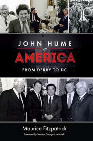 John Hume in America de Maurice Fitzpatrick