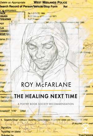 The Healing Next Time de Roy Mcfarlane