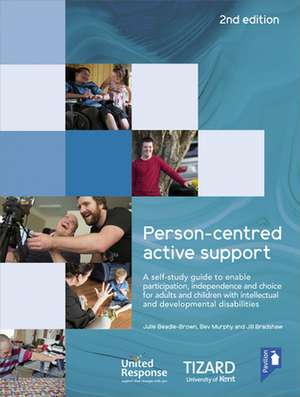 Person-centred Active Support Guide (2nd edition) de Bev Murphy