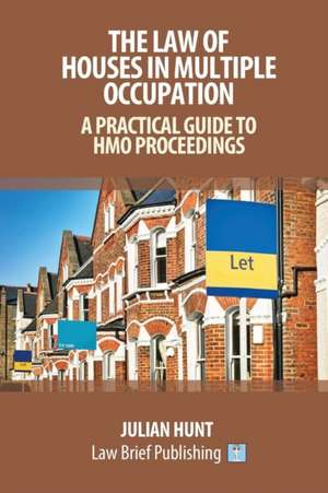 The Law of Houses in Multiple Occupation de Julian Hunt