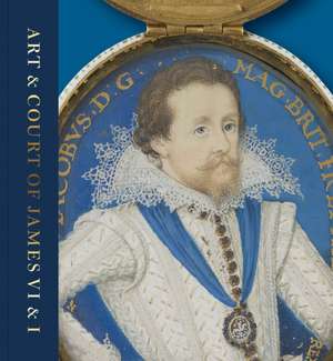 Art & Court of James VI & I de Anna Groundwater