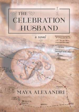 The Celebration Husband de Maya Alexandri