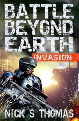 Battle Beyond Earth de Nick S Thomas